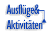 Ausflge und Aktivitten